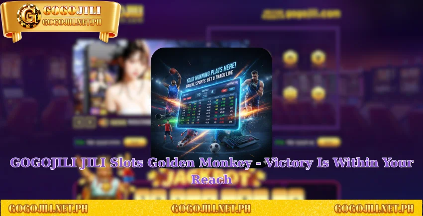 GOGOJILI JILI Slots Golden Monkey - Victory Is Within Your Reach