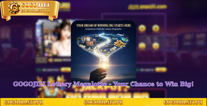 GOGOJILI Lottery Megalotto - Your Chance to Win Big!