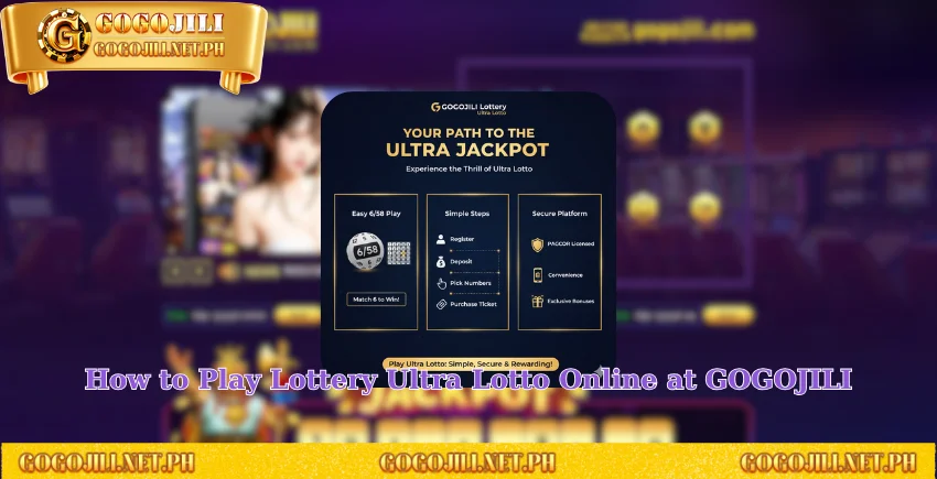How to Play Lottery Ultra Lotto Online at GOGOJILI