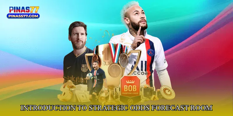 Introduction to Strategic Odds Forecast Room