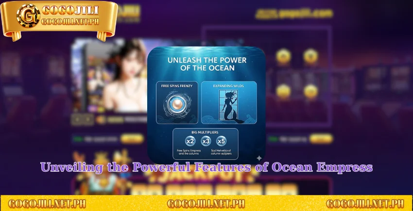 Unveiling the Powerful Features of Ocean Empress