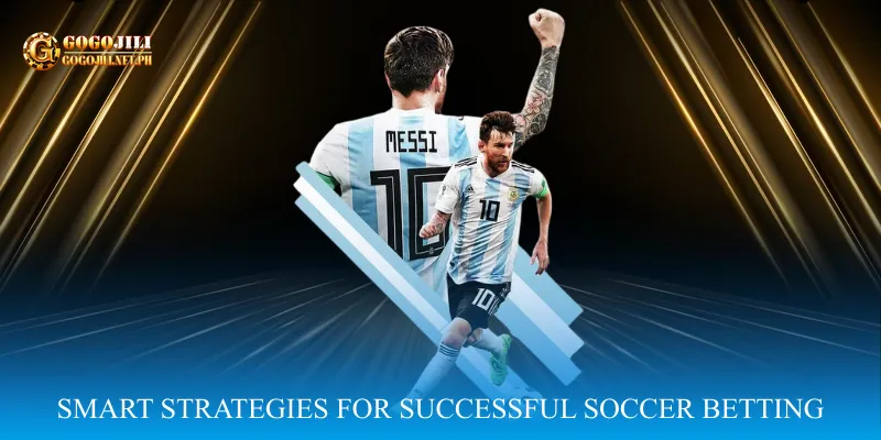 Smart Strategies for Successful Soccer Betting Online