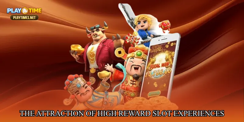 The attraction of high reward slot experiences