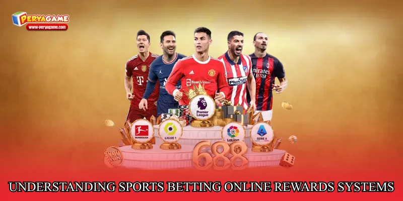 Understanding Sports Betting Online Rewards Systems